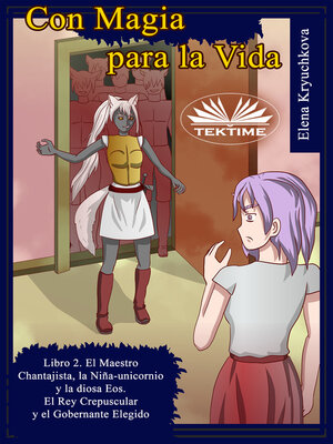 cover image of El Maestro Chantajista, La Niña-Unicornio Y La Diosa Eos.